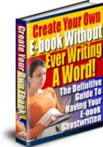 Create Your Own eBook Without Ever Writing A Word