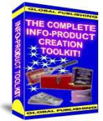 The Complete Info Product Creation Toolkit