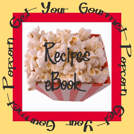 100+ Gourmet Popcorn Recipes