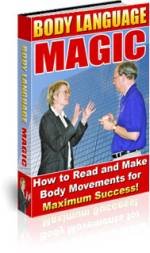 Body Language Magic - How to Read Body Movements! Ebook