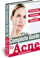 The Complete Guide to Acne Prevention, Treatment and Remedies!