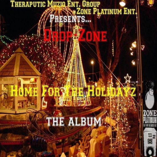 Home For The Holidayz (Christmas Album) by Drop-Zone