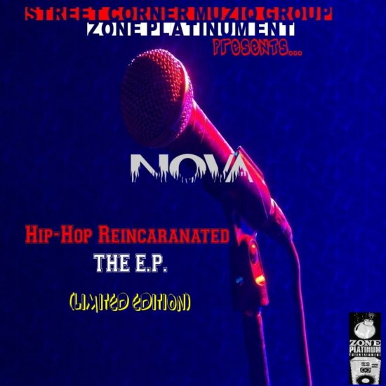 Hip-Hop Reincaranated The E.P. (Limited Edition) by Nova/Drop-Zone