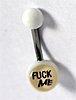 12 Gauge 'Fuck Me' Belly Ring