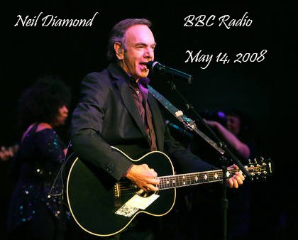 Neil Diamond BBC Radio Theatre 2008-05-14 DVD