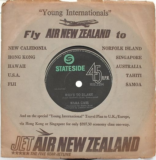 MAMA CASS Who's to Blame NEW ZEALAND Mamas & Papas 7"
