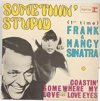 NANCY& FRANK SINATRA Somethin' Stupid 7" PS EP French