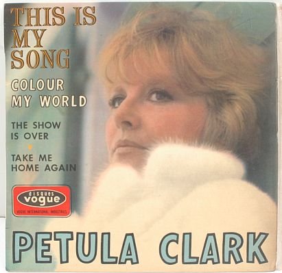 PETULA CLARK This Is My Song 1967 7" EP P/S FRENCH