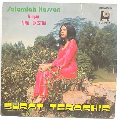SALAMIAH HASSAN Surat Terakhir 60s MALAY POP 7" PS EP