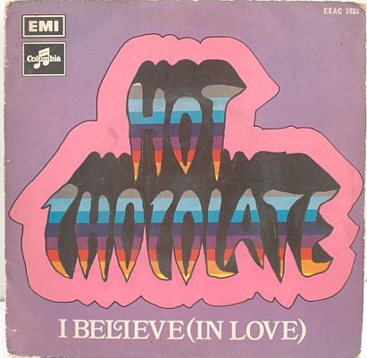 HOT CHOCOLATE I Belive (In Love) 7" PS EP Hong Kong
