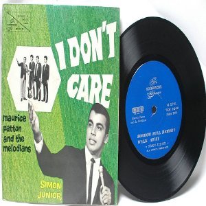 Asia 60s Band MAURICE PATTON & THE MELODIANS With Simon Junior I DON'T CARE 7" 45 RPM PS EP