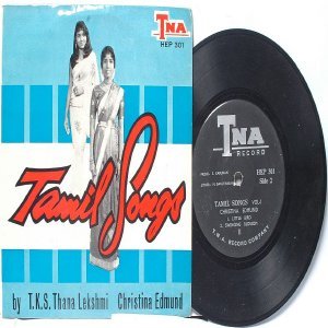 BOLLYWOOD INDIAN Tamil Songs THANALETCHUMI SWAMINATHAN Singapore TNA 7" PS EP