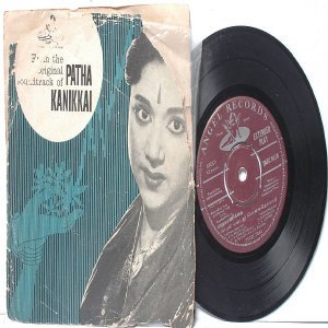 BOLLYWOOD INDIAN Patha Kanikkai P.SUSEELA L.R. Eswari 7" 45 RPM EMI Angel EP 1962