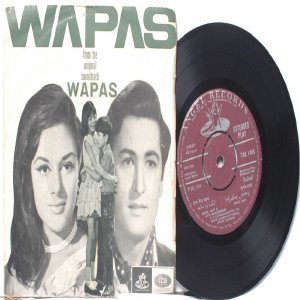 BOLLYWOOD INDIAN Wapas LAXMIKANT PYARELAL Lata Mangeshkar 7" 45 RPM EMI Angel PS EP 1969