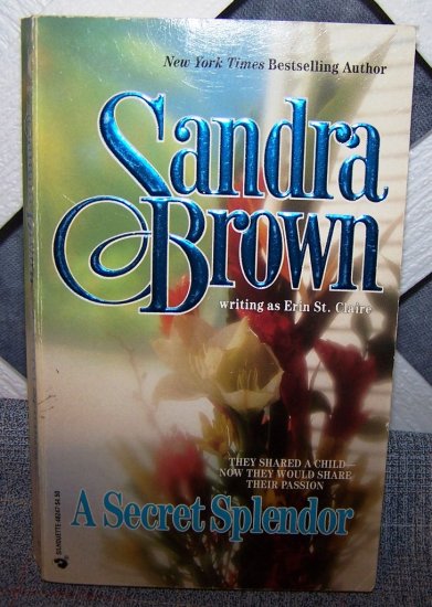 A Secret Splendor by Sandra Brown
