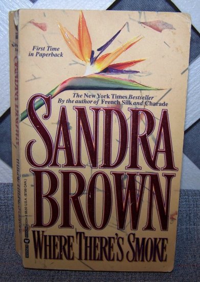 Where There's Smoke by Sandra Brown
