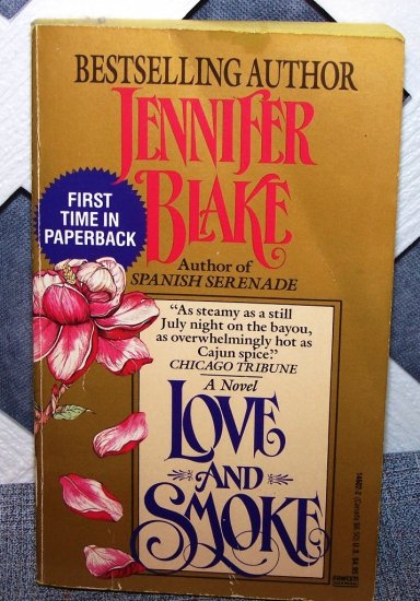 Love and Smoke by Jennifer Blake FREE Shipping to US