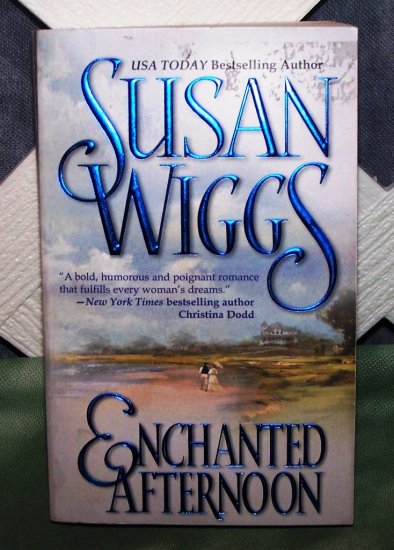 Enchanted Afternoon by Susan Wiggs