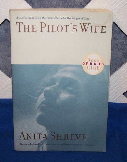 The Pilot's Wife Anita Shreve Oprah's Book Club novel FREE Shipping to US
