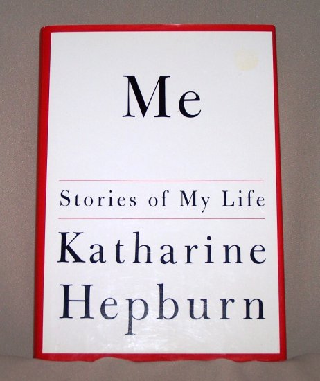 ME Stories of My Life By Katherine Hepburn HB/DJ