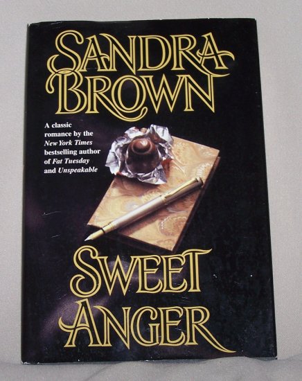 Sweet Anger by Sandra Brown HB/DJ