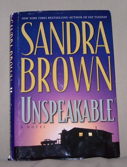Unspeakable by Sandra Brown HB/DJ