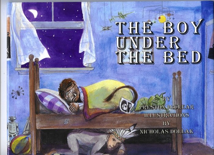 The Boy Under the Bed by Preston McClear (1998) Night Hardback