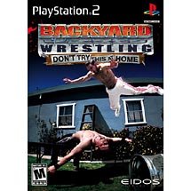 Backyard Wrestling Dont Try This at Home PS2