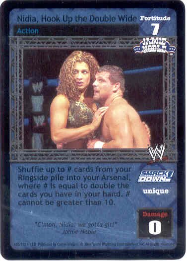 Raw Deal Nidia, Hook Up the Double Wide Ultra-rare Foil
