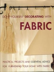 Do-It-Yourself Decorating with Fabric