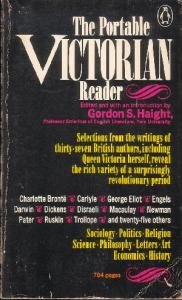 The Portable Victorian Reader edited by Gordon S. Haight