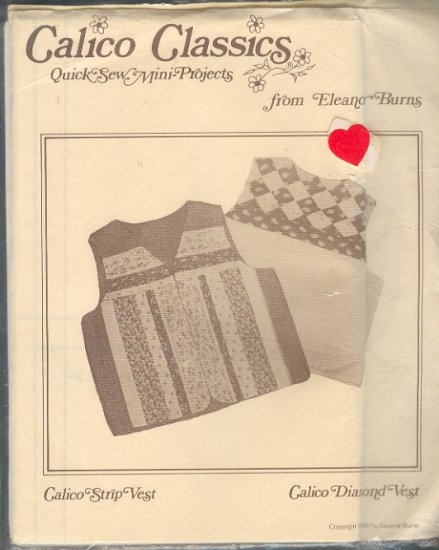 Sewing Pattern, Calico Classics, Patchwork from Eleanor burns, Strip and Diamond Vets, Sizes 6-16