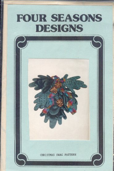 Sewing Pattern, Four Seasons Designs, Christmas Swag,