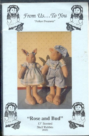 Sewing Pattern, From us...to You, 13" scented shelf rabbits, Rose and Bud with clothes