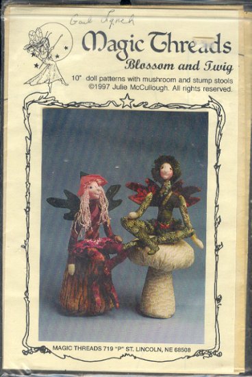 Sewing Pattern, Magic Threads, Blossom and Twig, 10" dolls, mushroom, stump, Fairies
