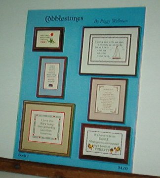 Cross Stitch Patterns, Cobblestones, Sayings, sweet and some funny.
