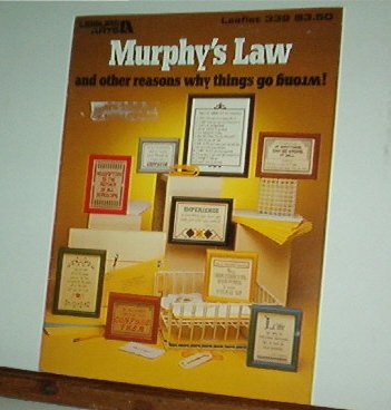 Cross Stitch Patterns, Murphy's Law, 16 silly sayings
