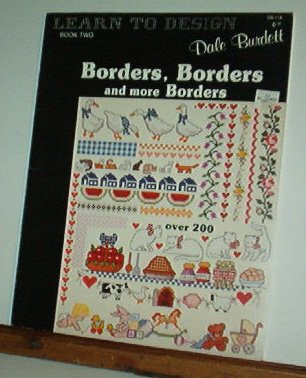 Cross Stitch Pattern, Dale Burdette 200 Designs BORDERS, BORDERS AND MORE BORDERS