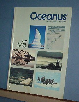 Magazine Ships Free in US Vintage OCEANUS Oceanography Arctic Ocean Spring 1986 Vol 29 #1