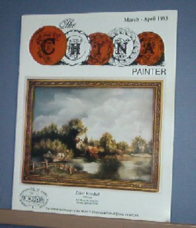 Magazine THE CHINA PAINTER Free Ship in US Porcelain Painting March/ April 1993