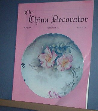 Magazine THE CHINA DECORATOR Free Ship in US Porcelain Painting June 1996