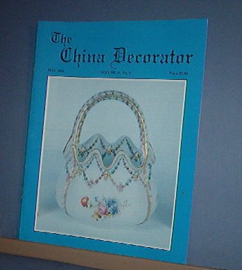 Magazine THE CHINA DECORATOR Free Ship in US Porcelain Painting May 1992