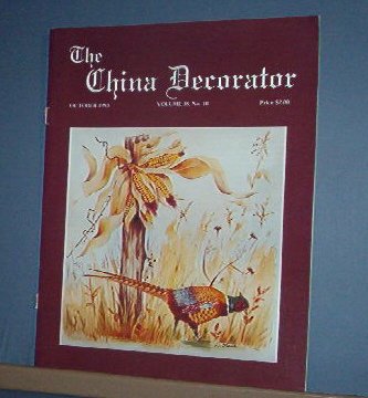 Magazine THE CHINA DECORATOR Free Ship in US Porcelain Painting October 1993