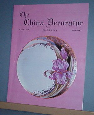 Magazine THE CHINA DECORATOR Free Ship in US Porcelain Painting August 1993
