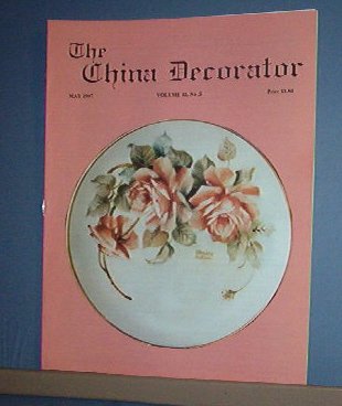 Magazine THE CHINA DECORATOR Free Ship in US Porcelain Painting May 1997