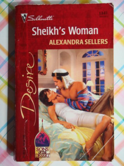 Sheikh's Woman by Alexandra Sellers a Silhouette Desire novel