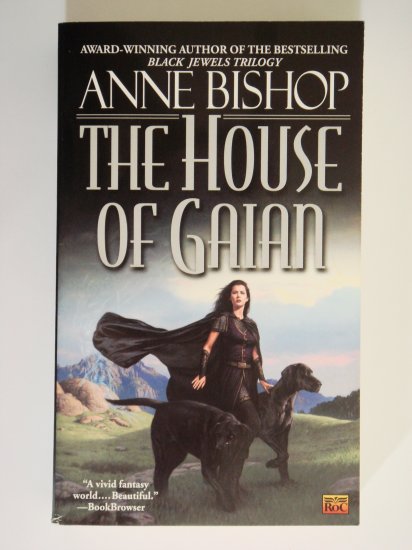 The House of Gaian by Anne Bishop award winning author of bestselling Black Jewels Triology