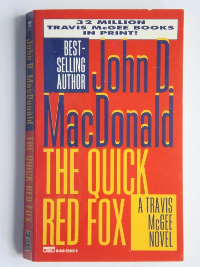 The Quick Red Fox by John D. MacDonald a Travis McGee murder mystery novel