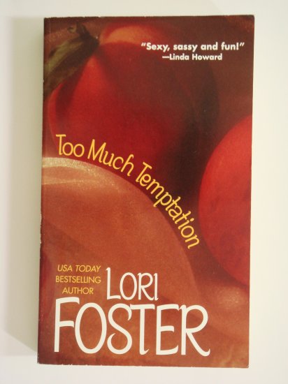 Too Much Temptation by Lori Foster Baldwin Brothers book 1