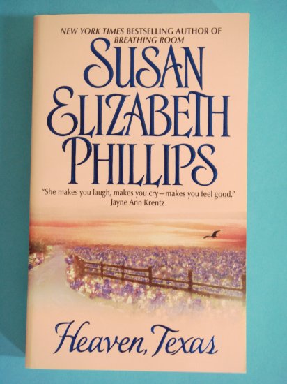 Heaven Texas by Susan Elizabeth Phillips New York Times Bestselling Author